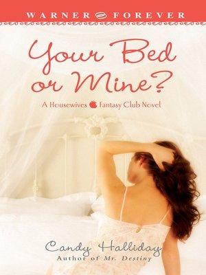 Your Bed or Mine? - ebook